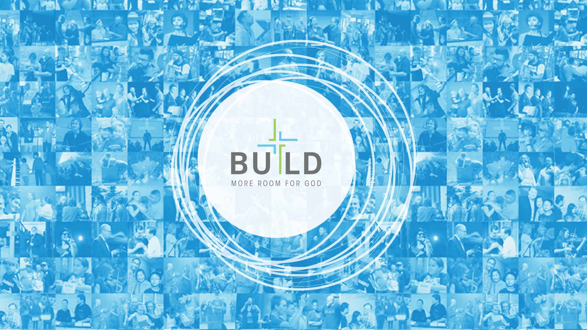 Image for BUILD more room for God – one-year anniversary!